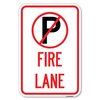 Signmission Fire Lane No Parking Symbol Heavy-Gauge Aluminum Sign, 12" x 18", A-1218-24018 A-1218-24018